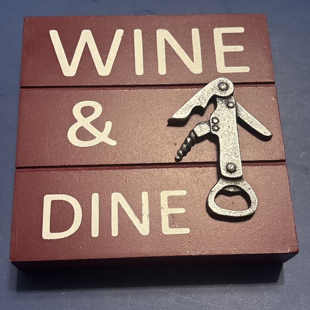 Wine & Dine Wooden Decor Sign 6" x 6"